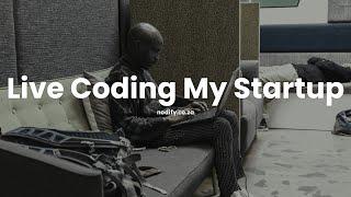 Live coding my startup || Use these commands to interact: !techstack !nodify !tasks