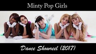 【Minty Pop Girls】Dance Showreel【Showreel】