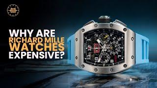 Why Are Richard Mille Watches So Expensive? | WatchMaestro