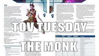 ToV Tuesday: The Monk | Nerd Immersion