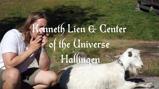 Kenneth Lien & Center of the Universe – Hallingen