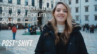 Insights from the Drucker Forum 2016 |  Postshift Trip Report