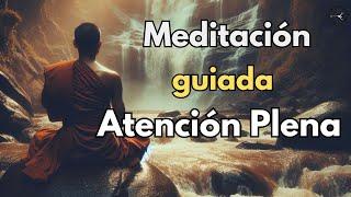 Meditación guiada para la atención plena y CALMA interior