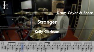 Kelly Clarkson - Stronger (What Doesn't Kill You) Drum Cover