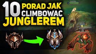 Jak Climbować Ranking jako Jungler - 10 PORAD od Challengera