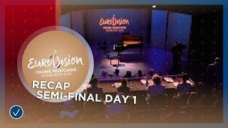 Recap - Semi-Final Day 1 - Eurovision Young Musicians 2018