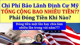 Chi Phí Cho Hồ Sơ Định Cư MỸ Là Bao Nhiêu Tiền USD??Cách Tính Tiền Cần Trả để Chuẩn Bị