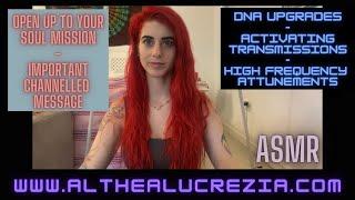 Light Language to Open up to your Soul Mission - Important Channeled message -  ASMR Activation