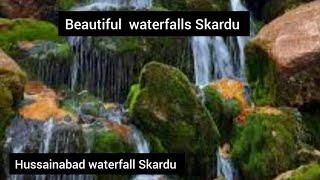 Hussainabad waterfall Skardu | Beautiful waterfalls skardu | Places to visit Skardu