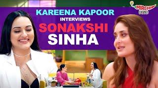 Sonakshi Sinha on being Independent, Deepika Padukone, Shatrughan Sinha | Kareena Kapoor Khan