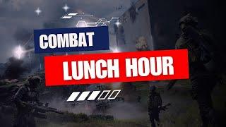 Combat Lunch Hour | Final Assault | 24 06 2024