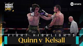 HARD FOUGHT BATTLE! ️  | Conor Quinn vs Conner Kelsall | Fight Night Highlights