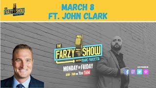 John Clark joins The Farzy Show with Marc Farzetta | Monday, March 8, 2021