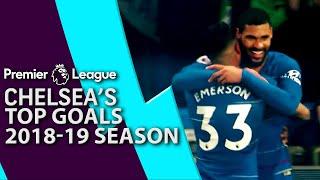 Chelsea’s Top Goals of the 2018-2019 Season | NBC Sports