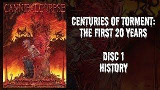Cannibal Corpse - Centuries of Torment - DVD 1 - History (OFFICIAL)