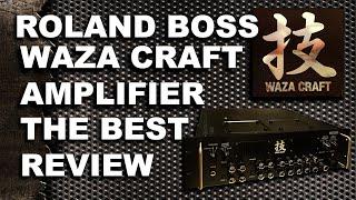 Roland Boss Waza Craft Amplifier Inside and Out Review & Playing | Tony Mckenzie