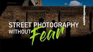 Street Photography without fear