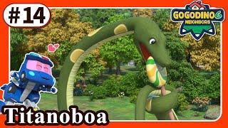 【GOGODINO S6】E14 Titanoboa Wants Some Candies! | Dinosaur for Kids | Cartoon | Toys | Robot | T-Rex