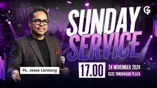 Ibadah Umum GSJS TP - Ps. Jesse Lantang - Pk. 17.00 (24 November 2024)