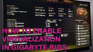 How to enable virtualization on Gigabyte bios - Quick and easy!