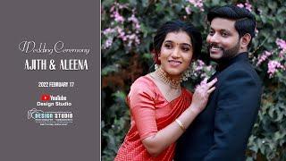 Wedding Ceremony || Ajith & Aleena || 17.02.2022 || Design Studio