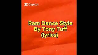 Tony Tuff - Ram Dance Style (lyrics)