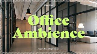 Office Ambience Sounds | Background White Noise for Working | 백색소음