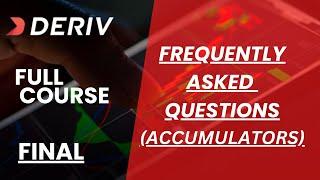 Frequently Asked Questions On Accumulators In Deriv