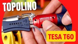 Apertura con Topolino a Cilindro Tesa T-60