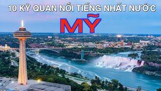 DU LỊCH MỸ đến 10 Địa Điểm Nổi Tiếng, Hùng Vĩ  và Đẹp Nhất nước Mỹ. Top 10 Places to visit in USA.