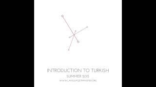 Introduction to Turkish, Track 4 - Language Transfer, The Thinking Method