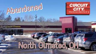 Abandoned Circuit City - North Olmsted, OH