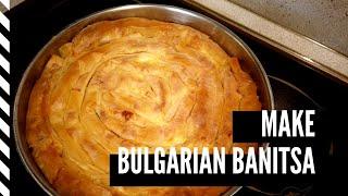 How to make a Bulgarian banitsa? | Cooking lesson | Step by step