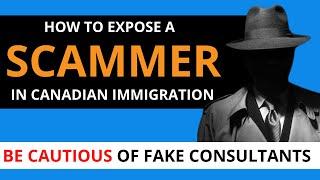 HOW TO SPOT A SCAM IN CANADIAN IMMIGRATION SCAMMER EXPOSED - PROTECT YOURSELF AGAINST FRAUD