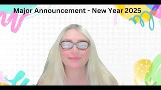 MAJOR GLOBAL ANNOUNCEMENT FOR THE NEW YEAR 2025