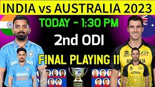 India vs Australia 2nd ODI Playing 11 | India vs Australia ODI Playing 11 | Ind vs Aus Playing 11