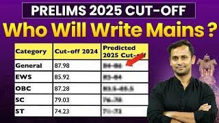 UPSC Prelims 2025 Cut Off | UPSC Prelims 2025 Category wise Cut Off Predictions