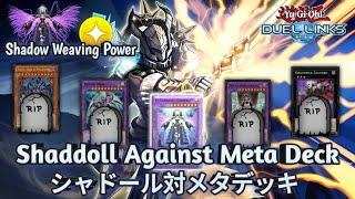 Epic Battle Shaddoll Against Meta Deck - Deck El Shaddoll - Yu-Gi-Oh Duel Links