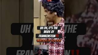 THAT TIME Fred Sanford DANCED with the BRIDE of FRANKENSTEIN #funnyshorts