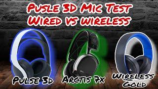 Pulse 3D Mic Test - Wired vs Wireless | Pulse 3D Mic vs Arctis7x/7P vs Wireless Gold