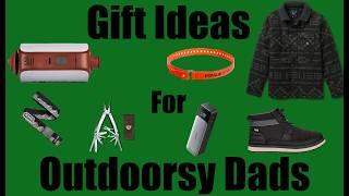 12 Christmas Gift Ideas For Outdoorsy Dads!