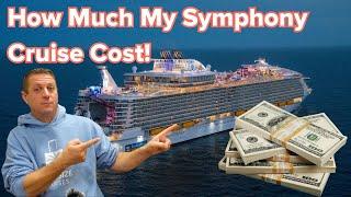 Symphony of The Seas - Our Budget and Full Cost Breakdown