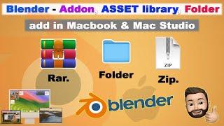 How to Blender - Addon, ASSET library, Folder, add in Macbook & Mac Studio (macOS blender tutorial)