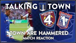 Ipswich Town hammered by the Hammers | West Ham 4 v 1 Ipswich Town FC -REACTION to #itfc away defeat