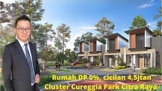 Rumah DP 0%, Cluster Cureggia Park Citra Raya Tangerang