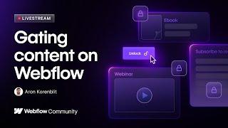 Gated content on Webflow: leads capture workflow for inbound marketing