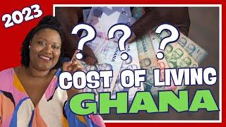 Living in Ghana | The Real Cost of Living | 2023