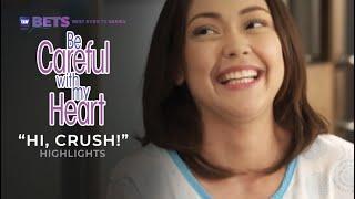 "Hi, crush!" | Be Careful With My Heart Highlights | iWant BETS