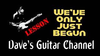 LESSON - We've Only Just Begun by The Carpenters (acoustic)