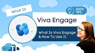 Microsoft 365: What Is Viva Engage?